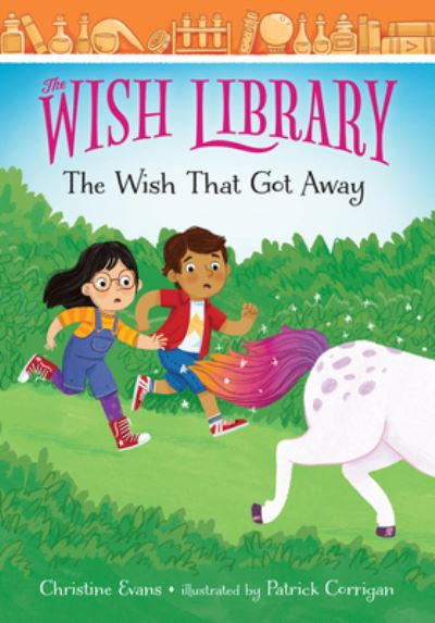 Wish That Got Away - Christine Evans - Books - GLOBAL PUBLISHER SERVICES - 9780807581216 - September 1, 2022