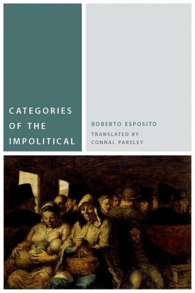 Cover for Roberto Esposito · Categories of the Impolitical - Commonalities (Paperback Book) (2015)