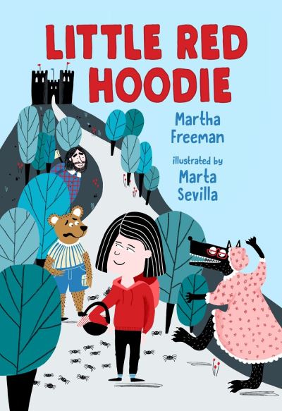 Cover for Martha Freeman · Little Red Hoodie (Hardcover Book) (2020)