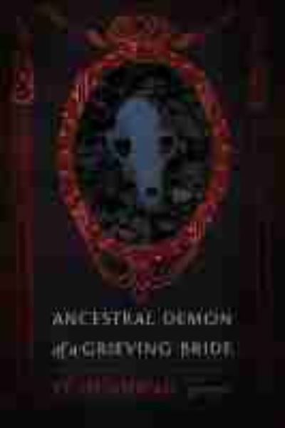 Cover for Sy Hoahwah · Ancestral Demon of a Grieving Bride: Poems - Mary Burritt Christiansen Poetry Series (Pocketbok) (2021)
