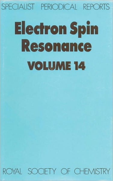 Electron Spin Resonance: Volume 14 - Specialist Periodical Reports - Royal Society of Chemistry - Books - Royal Society of Chemistry - 9780851869216 - November 17, 1994