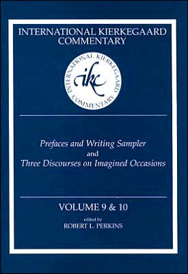 Ikc 9 & 10 Prefaces And Writing Sampler: Prefaces And Writing Sampler And Three Discourses On Integr - - Books - Mercer University Press - 9780881460216 - November 1, 2021