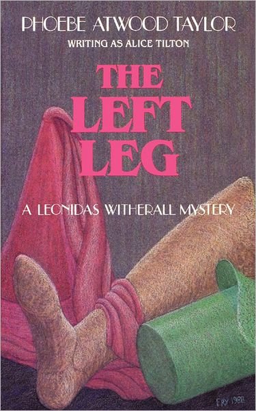 Cover for Phoebe Atwood Taylor · The Left Leg: A Leonidas Witherall Mystery (Paperback Bog) (1996)