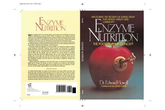 Cover for Howell, Dr. Edward (Dr. Edward Howell) · Enzyme Nutrition: Unlocking the Secrets of Eating Right for Health, Vitality and Longevity (Paperback Book) [1st edition] (1995)