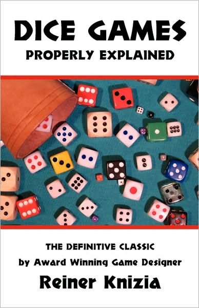 Cover for Reiner Knizia · Dice Games Properly Explained (Pocketbok) (2010)