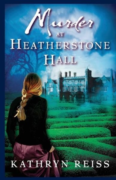 Cover for Kathryn Reiss · Murder at Heatherstone Hall (Pocketbok) (2015)