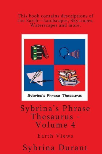 Cover for Sybrina Durant · Volume 4 - Sybrina's Phrase Thesaurus - Earth Views (Paperback Book) (2013)