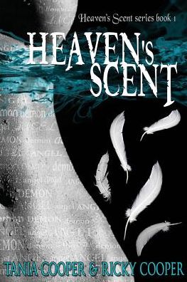 Cover for Tania Cooper · Heaven's Scent: Heaven's Scent series book 1 - Heaven's Scent (Paperback Book) (2016)