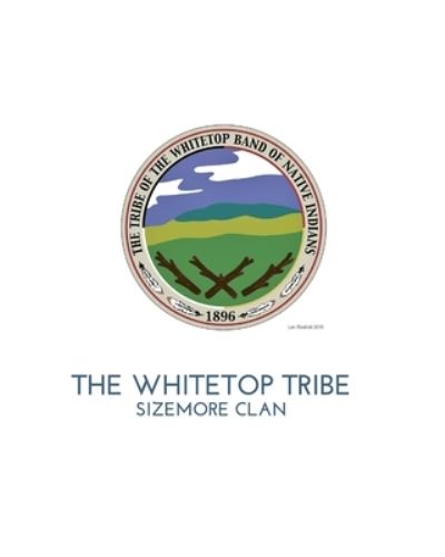 Cover for J King · Whitetop Tribe of Band of Native Indians (Paperback Book) (2021)