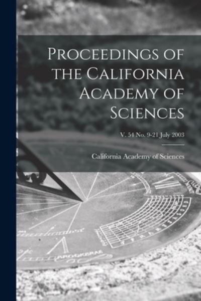 Cover for California Academy of Sciences · Proceedings of the California Academy of Sciences; v. 54 no. 9-21 July 2003 (Paperback Book) (2021)