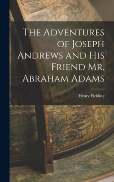 Cover for Henry Fielding · Adventures of Joseph Andrews and His Friend Mr. Abraham Adams (Bog) (2022)