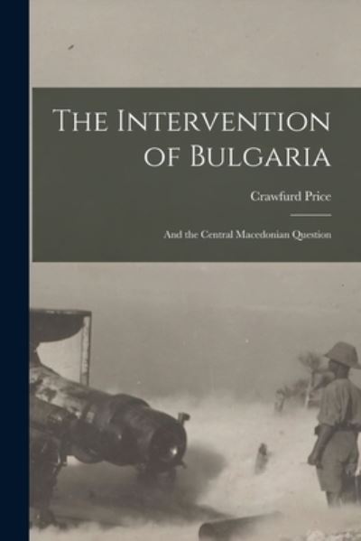 Cover for Crawfurd B. 1881 Price · Intervention of Bulgaria (Book) (2022)