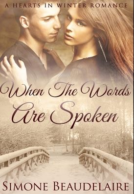 Cover for Simone Beaudelaire · When The Words Are Spoken (Hardcover Book) (2021)