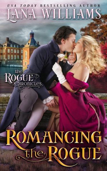 Cover for Lana Williams · Romancing the Rogue (Paperback Bog) (2019)