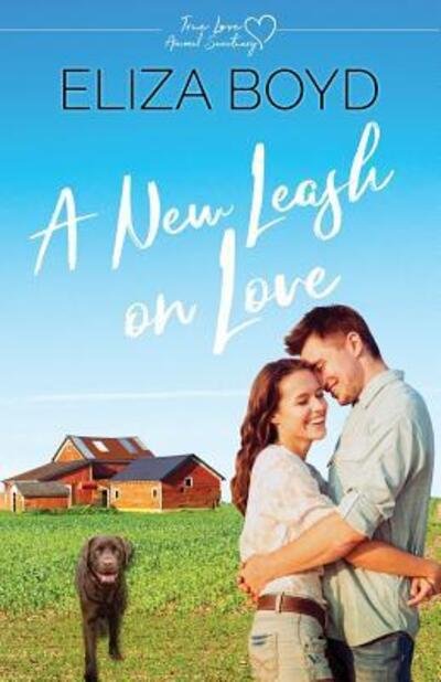 Cover for Eliza Boyd · A New Leash on Love (Paperback Bog) (2019)