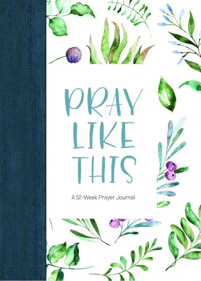 Cover for LifeWay Christian Resources · Pray Like This (Hardcover Book) (2020)