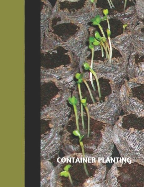 Cover for Mjsb Gardening Journals · Container Planting (Taschenbuch) (2019)