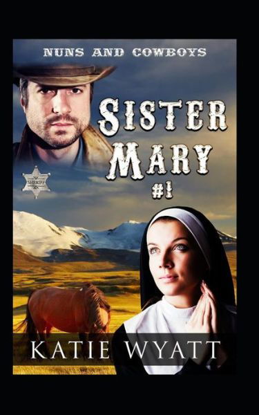 Cover for Katie Wyatt · Sister Mary #1 (Paperback Book) (2019)