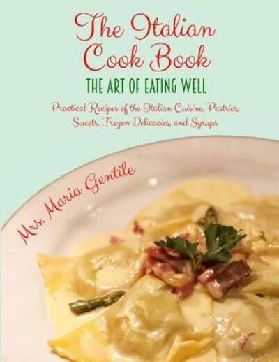 Cover for Maria Gentile · The Italian Cook Book (Paperback Book) (2019)