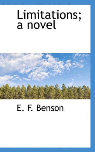 Cover for E. F. Benson · Limitations; a Novel (Hardcover Book) (2009)