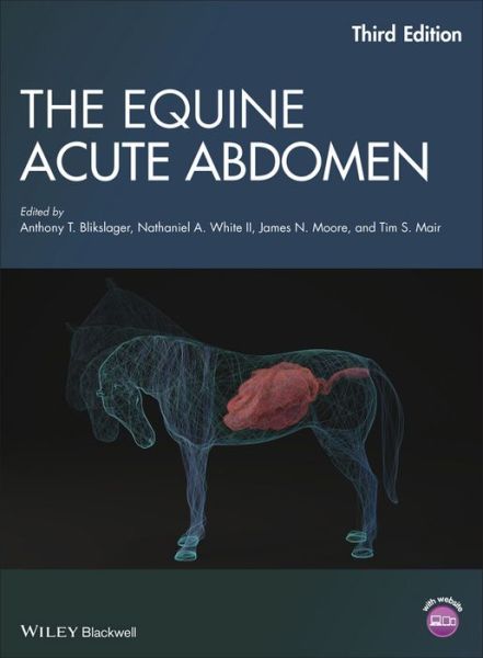 Cover for Anthony T Blikslager · The Equine Acute Abdomen (Hardcover Book) (2017)