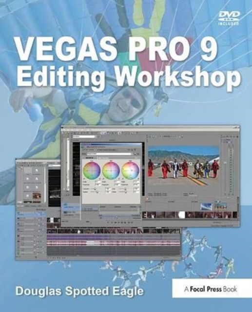 Cover for Douglas Spotted Eagle · Vegas Pro 9 Editing Workshop (Hardcover Book) (2019)