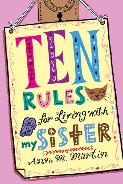 Ten Rules for Living with My Sister - Ann M. Martin - Książki - Square Fish - 9781250010216 - 4 września 2012