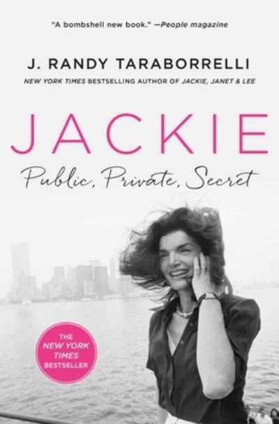 Cover for J Randy Taraborrelli · Jackie: Public, Private, Secret (Hardcover Book) (2023)