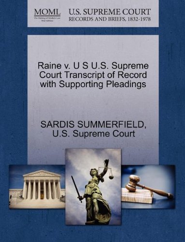 Cover for Sardis Summerfield · Raine V. U S U.s. Supreme Court Transcript of Record with Supporting Pleadings (Pocketbok) (2011)