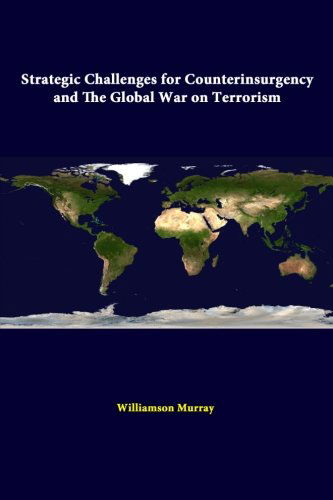 Cover for Williamson Murray · Strategic Challenges for Counterinsurgency and the Global War on Terrorism (Paperback Book) (2014)