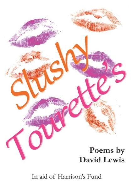 Cover for David Lewis · Slushy Tourette's (Bog) (2014)