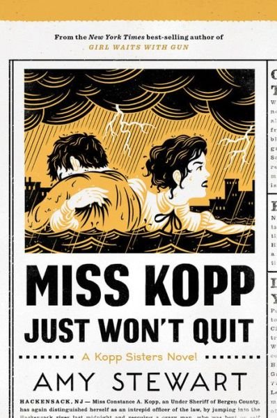 Cover for Amy Stewart · Miss Kopp Just Won't Quit - A Kopp Sisters Novel (Paperback Book) (2019)