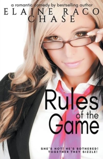 Rules Of The Game - Elaine Raco Chase - Livros - Draft2Digital - 9781393021216 - 31 de março de 2020