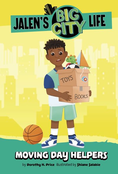 Cover for Dorothy H. Price · Moving Day Helpers - Jalen’s Big City Life (Paperback Bog) (2024)