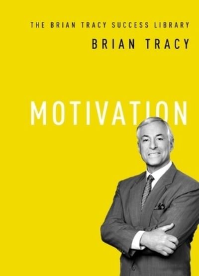 Cover for Brian Tracy · Motivation (Paperback Book) (2019)