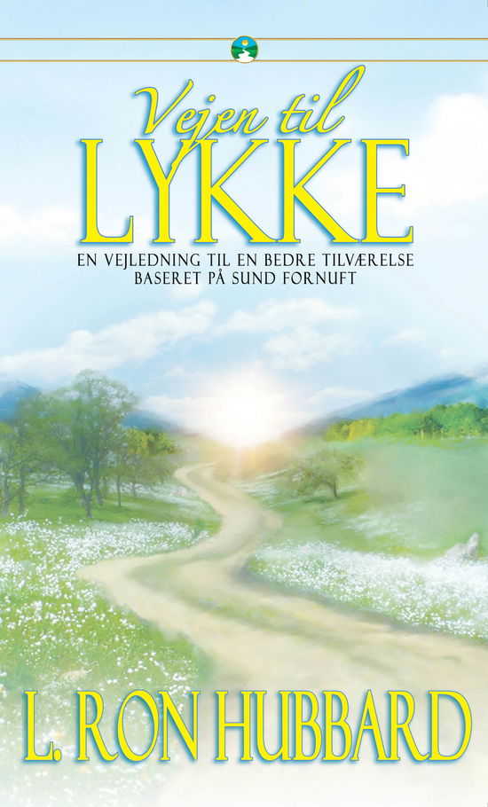 Cover for L. Ron Hubbard · Vejen til lykke (Bok) [2. utgave] [Lydbog] (2007)