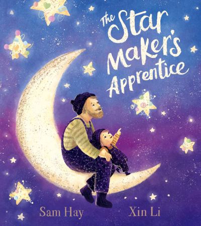 The Star Maker's Apprentice - Sam Hay - Books - HarperCollins Publishers - 9781405298216 - September 2, 2021
