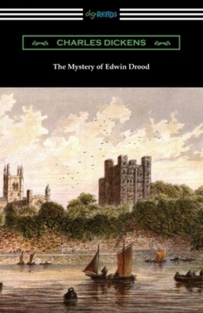 The Mystery of Edwin Drood - Charles Dickens - Kirjat - Digireads.com - 9781420965216 - keskiviikko 18. joulukuuta 2019