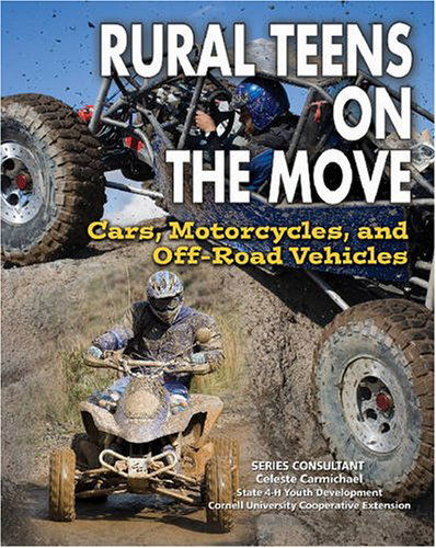 Cover for Roger Smith · Rural Teens on the Move: Cars, Motorcycles, and Off-road Vehicles (Youth in Rural North America) (Hardcover Book) (2008)