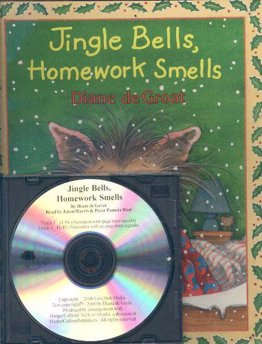 Jingle Bells, Homework Smells - Diane De Groat - Książki - Live Oak Media - 9781430104216 - 30 września 2008