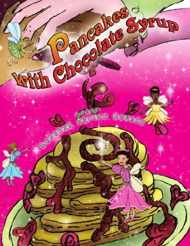 Cover for Rebekah Barlow Rounce · Pancakes with Chocolate Syrup (Paperback Book) (2009)