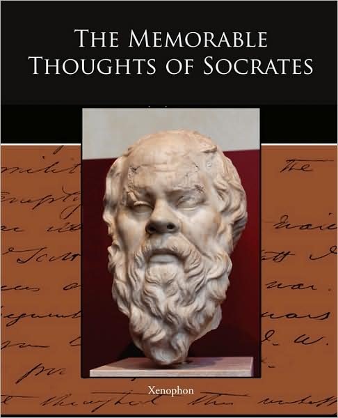 The Memorable Thoughts of Socrates - Xenophon - Bücher - Book Jungle - 9781438520216 - 8. Juni 2009