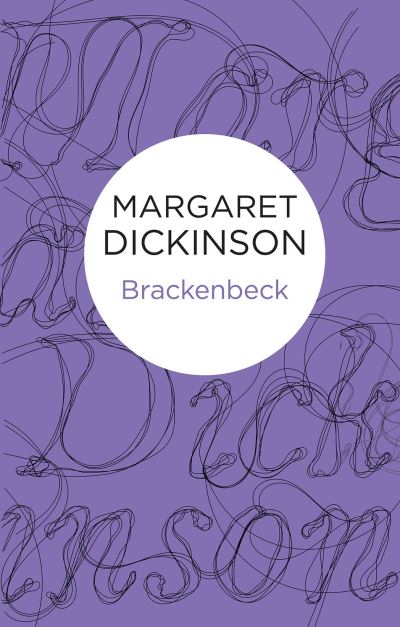 Cover for Margaret Dickinson · Brackenbeck (Paperback Book) (2014)