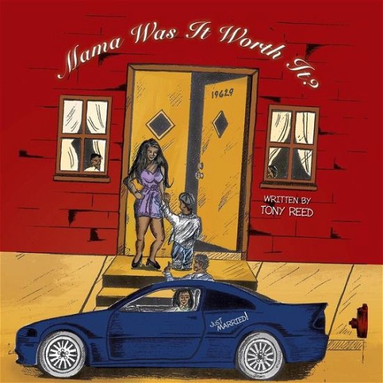 Cover for Tony Reed · Mama Was It Worth It? (Pocketbok) (2013)