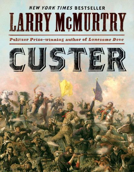 Cover for Larry McMurtry · Custer (Paperback Book) (2013)