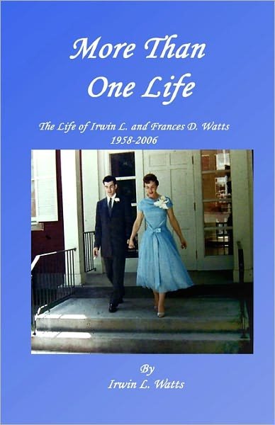 Cover for Irwin L. Watts · More Than One Life (Taschenbuch) (2011)