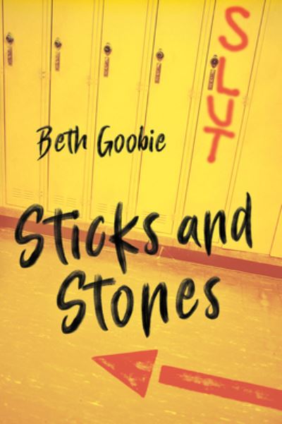 Cover for Beth Goobie · Sticks and Stones (Paperback Book) (2020)