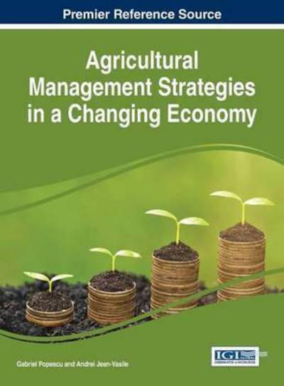 Cover for Gabriel Popescu · Agricultural Management Strategies in a Changing Economy (Gebundenes Buch) (2015)