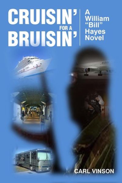 Cover for Carl E Vinson · Cruisin' for a Bruisin' (Paperback Book) (2011)