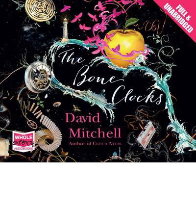 Cover for David Mitchell · The Bone Clocks (Hörbok (CD)) [Unabridged edition] (2014)